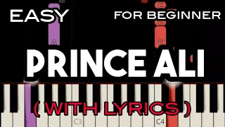 PRINCE ALI ( LYRICS ) - ALADDIN | SLOW & EASY PIANO