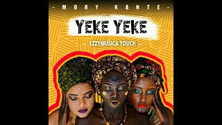 Mory Kante-Yeke Yeke(EzzyMusica Remix)#afrohouse