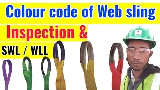 Colour code of Web sling / Inspection of lifting belt in hindi