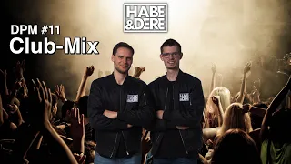 Habe & Dere Dorfparty Mix #11 (Club Edit)