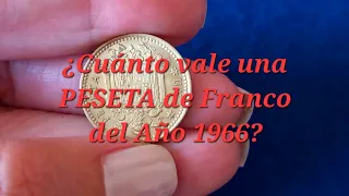 Valor de una peseta de Francisco Franco. Año 1966. Monedas españolas antiguas.  Gold coin value.