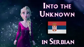 Frozen 2 - Into the Unknown (Serbian) [S&T]