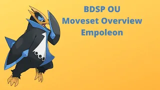 Pokemon Brilliant Diamond & Shining Pearl Moveset Overview: Empoleon