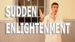 Sudden Enlightenment | Dave Oshana & Enlightenment Transmission Community