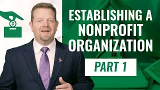 Establishing A Nonprofit Organization - What's the COST? Video 1 of 4 Nonprofit Series (NEW 2020!)