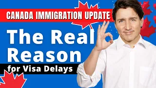 Canada Immigration Update: The Real Reason for Visa Delays ~ Canada Visa Processing Time