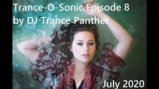 Trance-O-Sonic Episode 8