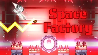 (Hard Demon) "Space Factory" 100% by facusgg | Geometry Dash