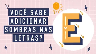 Como desenhar letras com SOMBRAS - TUTORIAL sombras no lettering | Pamela Debortoli