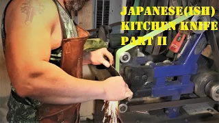 Japanese (ish) Kitchen Knife Part II