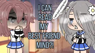 I CAN READ MY BEST FRIEND MIND?! |GLMM|(Gacha life mini movies)