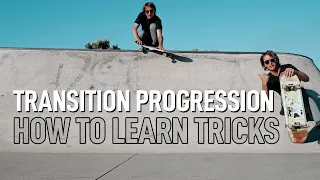 How To Learn Transition Tricks (Mini Ramp, Bowl, Skateparks)