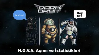 Dark Orbit NOVA Açımı ve İstatistikleri N.O.V.A.