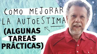 Cómo mejorar la autoestima (Algunas tareas prácticas) | Alberto Linero | #TúSabes #DesdeCasa