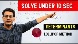 Solve Determinants in 10 Seconds | IIT JEE Short Cuts & Tricks | JEE Main 2022 | Score Quick Marks