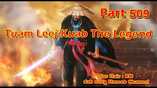 Tuam Leej Kuab The Hmong Shaman Warrior (Part 509)