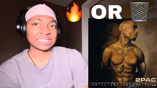 FIRST TIME HEARING 2Pac - Until The End Of Time REACTION