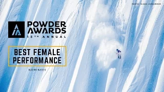 15th Annual Powder Awards — Best Female Performance