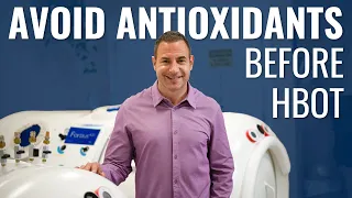 Why You Should NOT Take Antioxidants Before Hyperbaric Oxygen Therapy