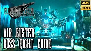 How to Beat Air Buster Boss Guide - Sector 5 Reactor - Final Fantasy VII Remake [4k HDR]