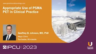 Appropriate Use of PSMA PET in Clinical Practice