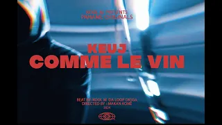 Kool M Da Loop Digga - Comme le vin feat. Keuj  (Clip Officiel)