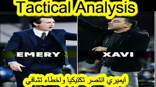 برشلونة ضد فياريال ابداع ايميري واخطاء تشافي Tactical Analysis