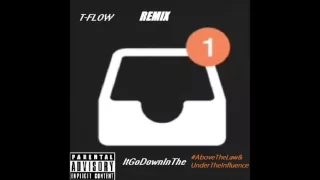 T-Flow - It Go Down In The DM (Remix)