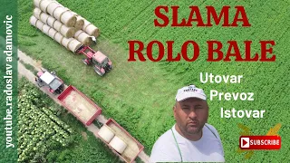 SLAMA ROLO BALE: Utovar, Prevoz, Istovar ; STRAW ROUND BALES