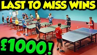 LAST TO MISS WINS £1000 | Table Tennis Challenge