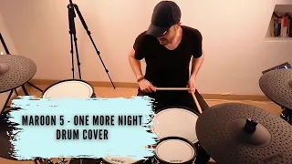 #2 One More Night - Maroon 5 | Drum Cover |