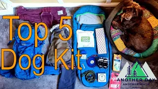 Hiking & Wild Camping Kit For Dogs Top 5 Tips