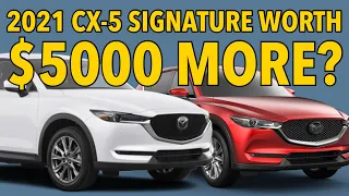 2021 Mazda CX-5 | Grand Touring or Signature for $5000 More