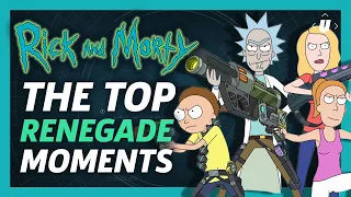 Rick And Morty’s Top Renegade Moments!