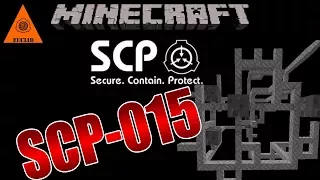 Minecraft SCP Site-19 - Meet SCP-015