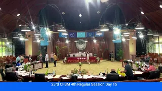 23rd CFSM 4th Regular Session Day 15