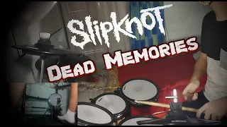 Slipknot - Dead Memories | Drum Cover