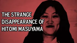 The Strange Disappearance of Hitomi Masuyama