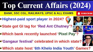 Top Current Affairs (2024) || Most Expected MCQs For All Competitive exams|| #ssccgl