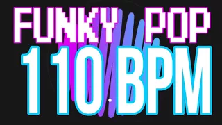 110 BPM - Funky Pop 1 - 4/4 Drum Track - Metronome - Drum Beat