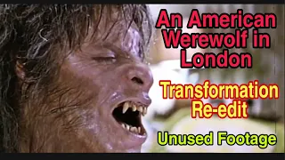 An American Werewolf in London - Transformation Re-edit with Unused Footage -  (Fan Made)