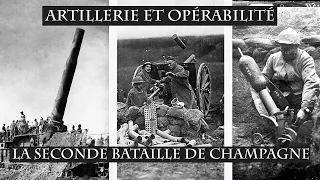 Artillerie et opérabilité : La Seconde bataille de Champagne (1915)