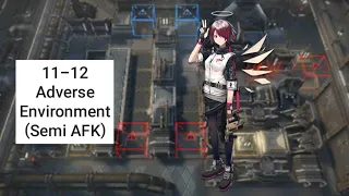 [Arknights] 11-12 Adverse Environment (Semi AFK)