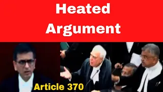 Heated Argument Between Kapil Sibal and Solicitor General, Article 370 hearing