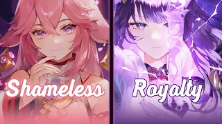 Nightcore - Royalty ✗ Shameless (Switching Vocals) - Lyrics