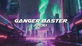 Ganger Baster - Aurora (Car Bass Vs Mid Tempo)