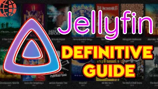 The Definitive Guide to Jellyfin | Plus Top 10 Must-Have Plugins!