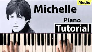 Como tocar "Michelle"(The Beatles) - Piano tutorial, partitura y Mp3