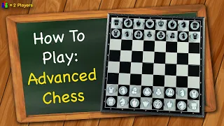 How to play Advanced Chess