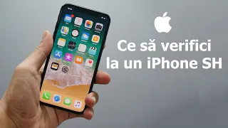 5 lucruri la care să fii atent când cumperi un iPhone Second Hand